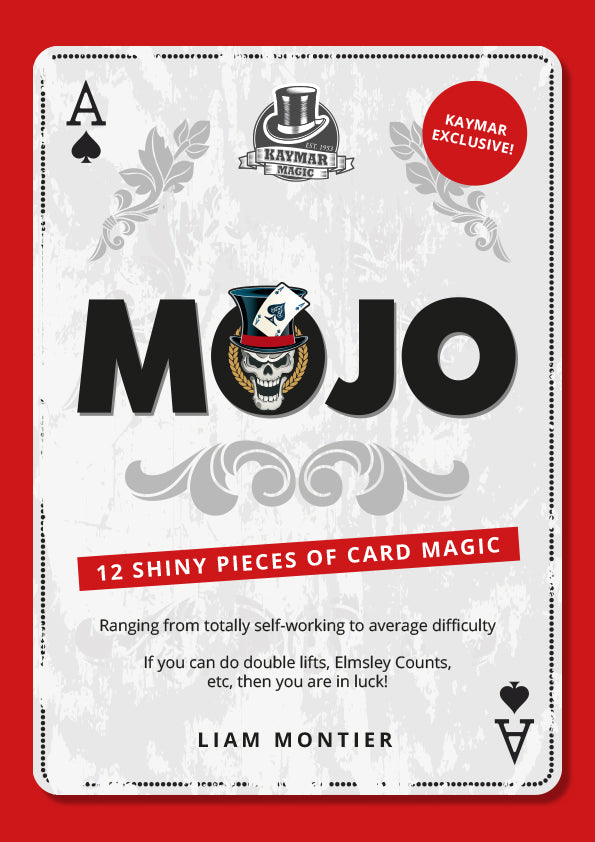 Mojo by Liam Montier - NEW KAYMAR EXCLUSIVE! - Kaymar Magic