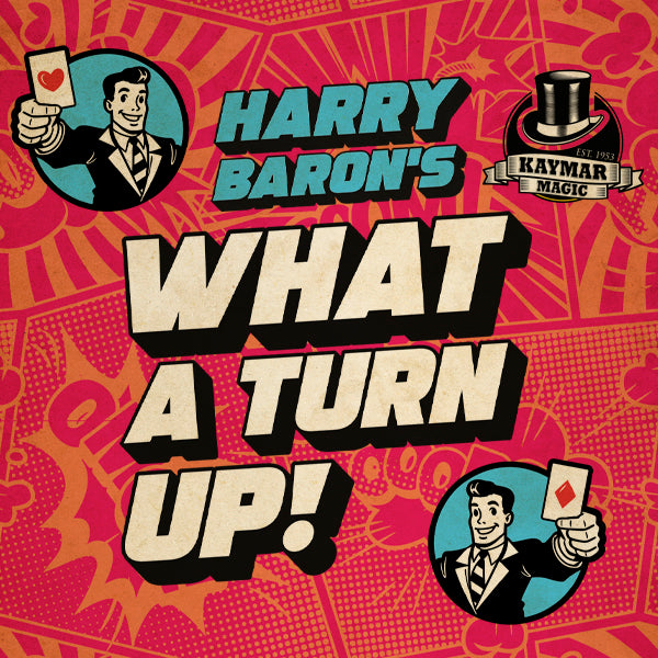 What A Turn Up - Kaymar EXCLUSIVE! - Kaymar Magic