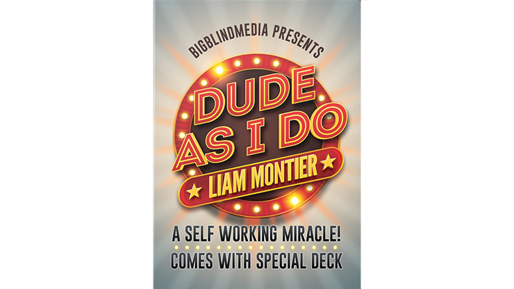 Dude As I Do - Liam Montier and Big Blind Media