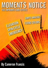 Moment's Notice Volume 1 eBook by Cameron Francis - Kaymar Magic