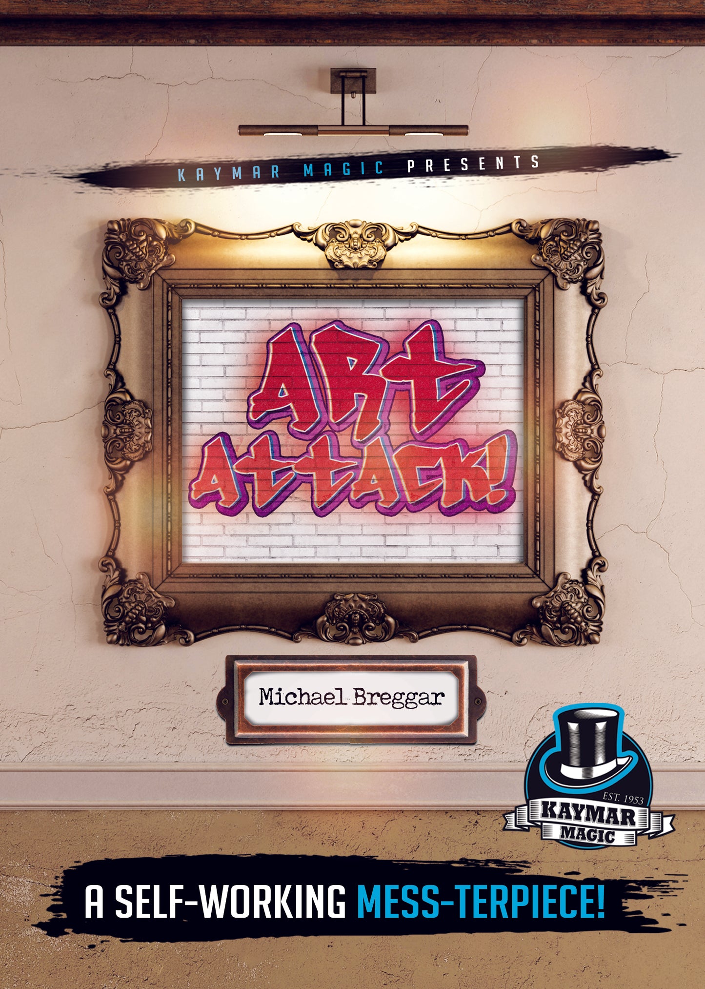 ART ATTACK! by Michael Breggar - KAYMAR EXCLUSIVE!