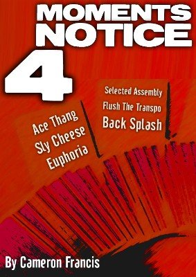 Moments Notice 4 by Cameron Francis eBook - Kaymar Magic